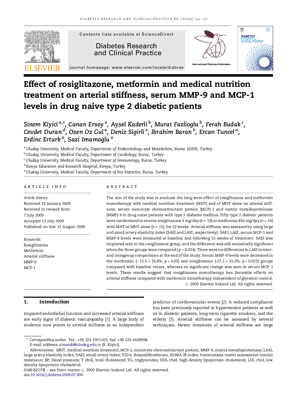 Effect of rosiglitazone, metformin and medical nutrition treatment on arterial stiffness, serum MMP-9 and MCP-1 levels in drug naive type 2 diabetic patients