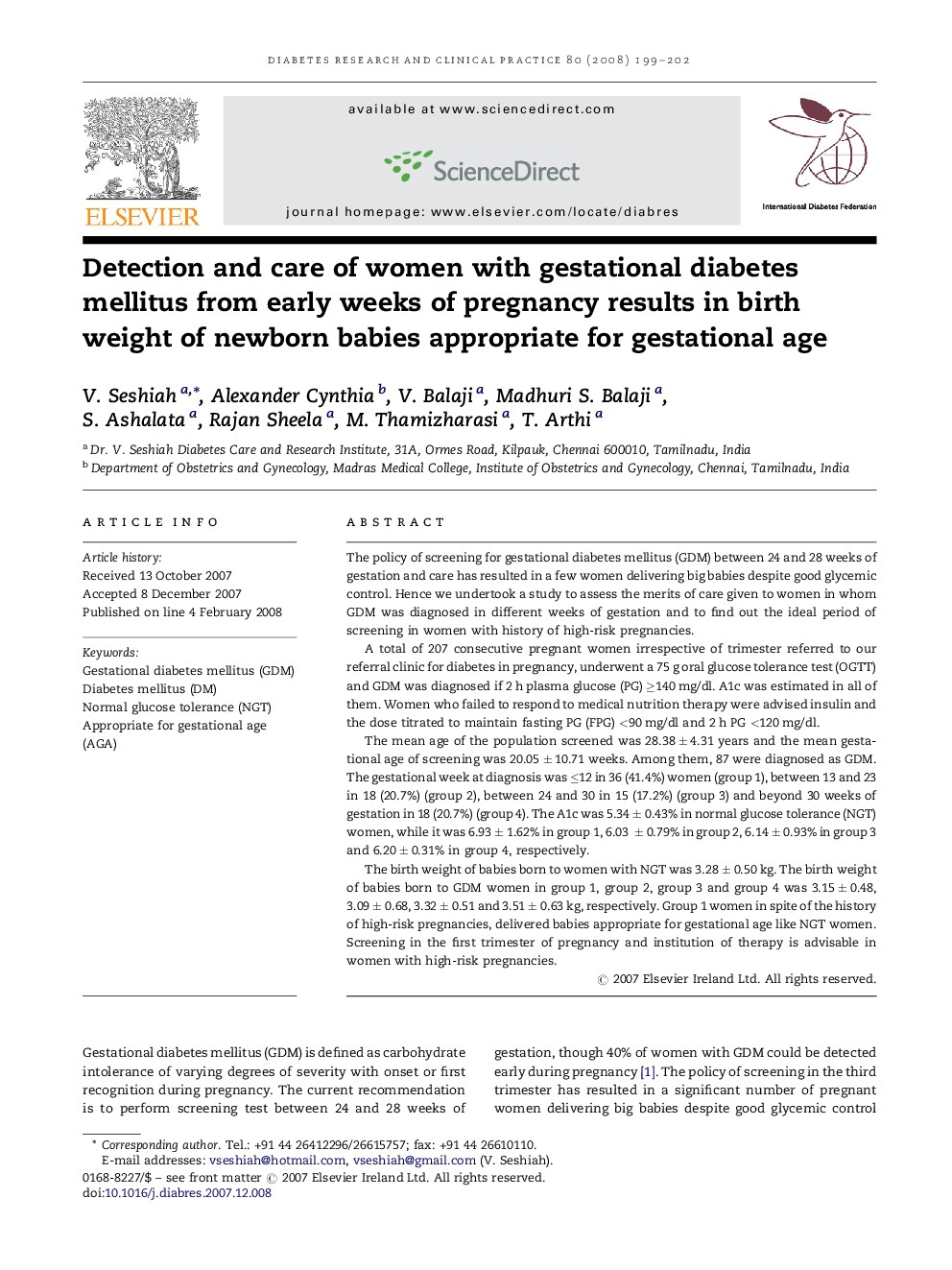 Detection and care of women with gestational diabetes mellitus from early weeks of pregnancy results in birth weight of newborn babies appropriate for gestational age