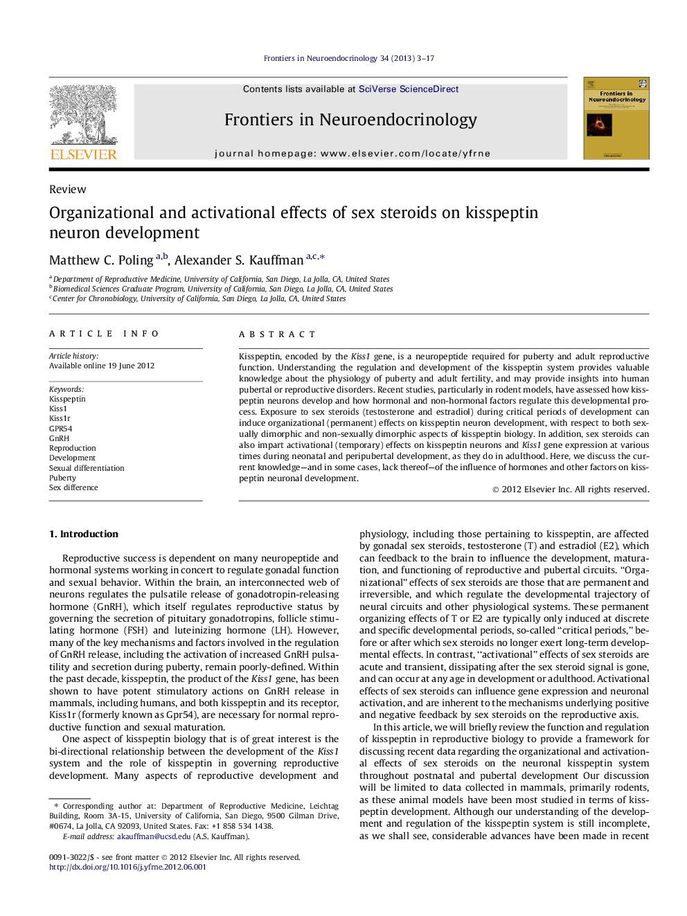 Organizational and activational effects of sex steroids on kisspeptin neuron development