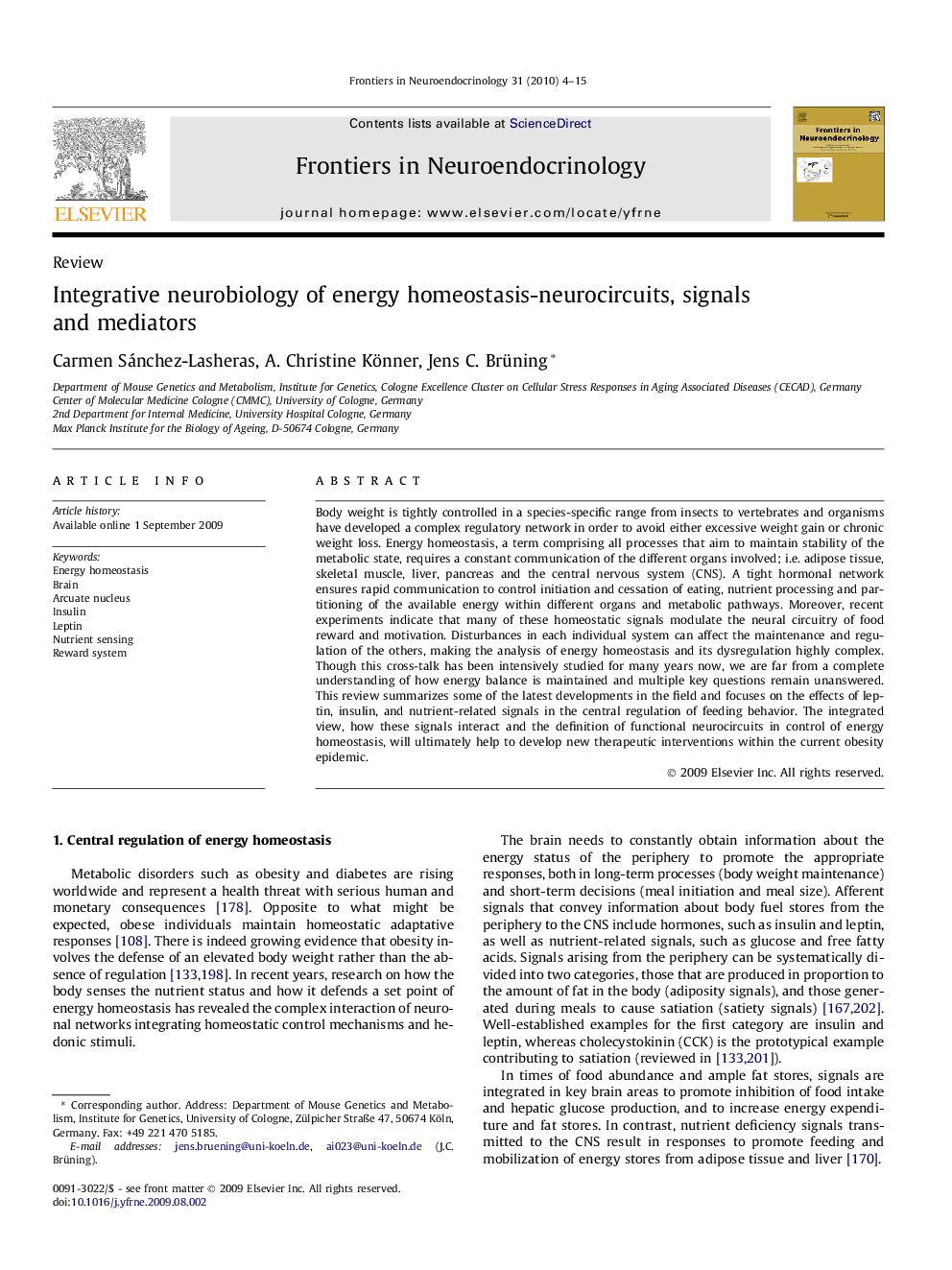 Integrative neurobiology of energy homeostasis-neurocircuits, signals and mediators