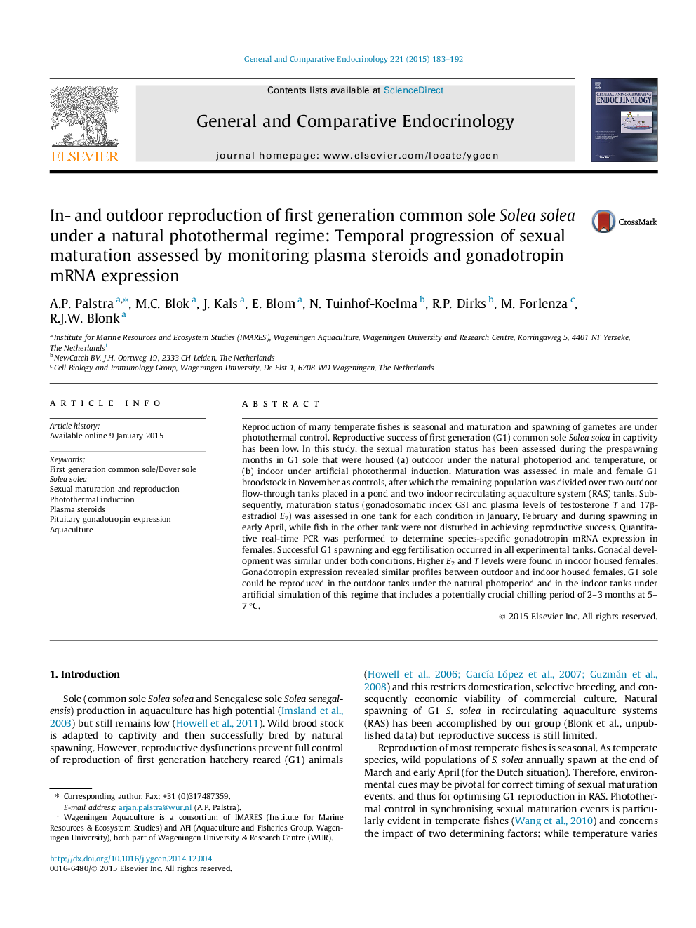 In- and outdoor reproduction of first generation common sole Solea solea under a natural photothermal regime: Temporal progression of sexual maturation assessed by monitoring plasma steroids and gonadotropin mRNA expression