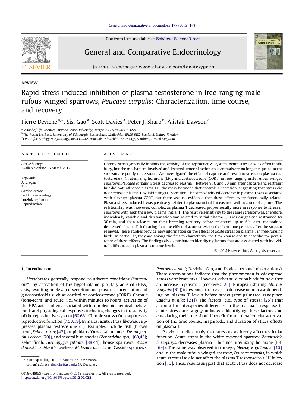 Rapid stress-induced inhibition of plasma testosterone in free-ranging male rufous-winged sparrows, Peucaea carpalis: Characterization, time course, and recovery