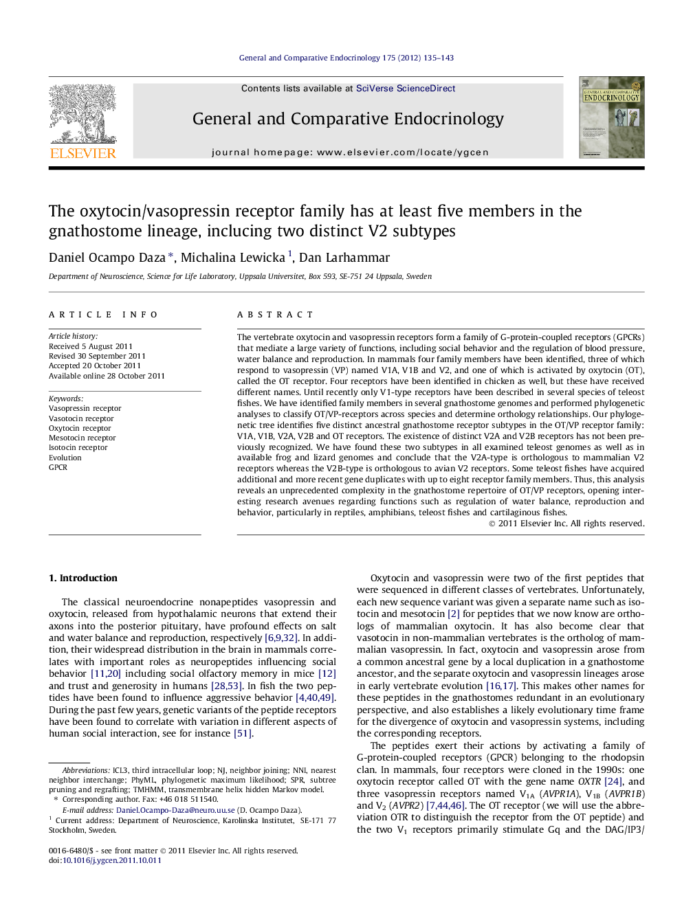 The oxytocin/vasopressin receptor family has at least five members in the gnathostome lineage, inclucing two distinct V2 subtypes