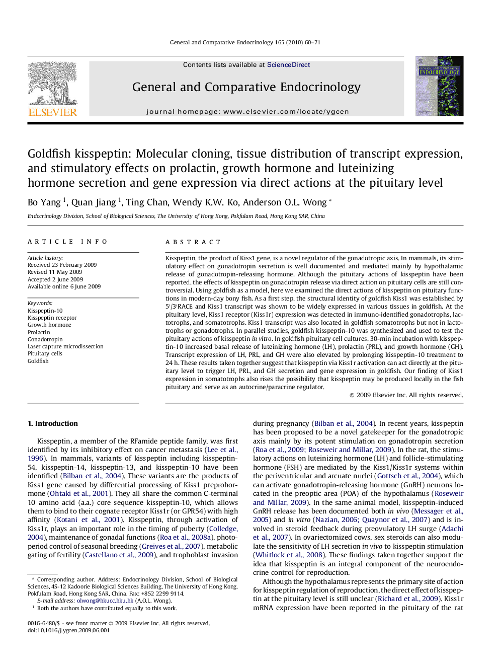 Goldfish kisspeptin: Molecular cloning, tissue distribution of transcript expression, and stimulatory effects on prolactin, growth hormone and luteinizing hormone secretion and gene expression via direct actions at the pituitary level