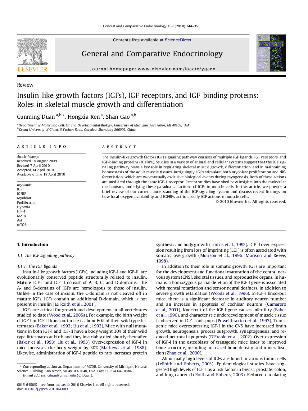 Insulin-like growth factors (IGFs), IGF receptors, and IGF-binding proteins: Roles in skeletal muscle growth and differentiation