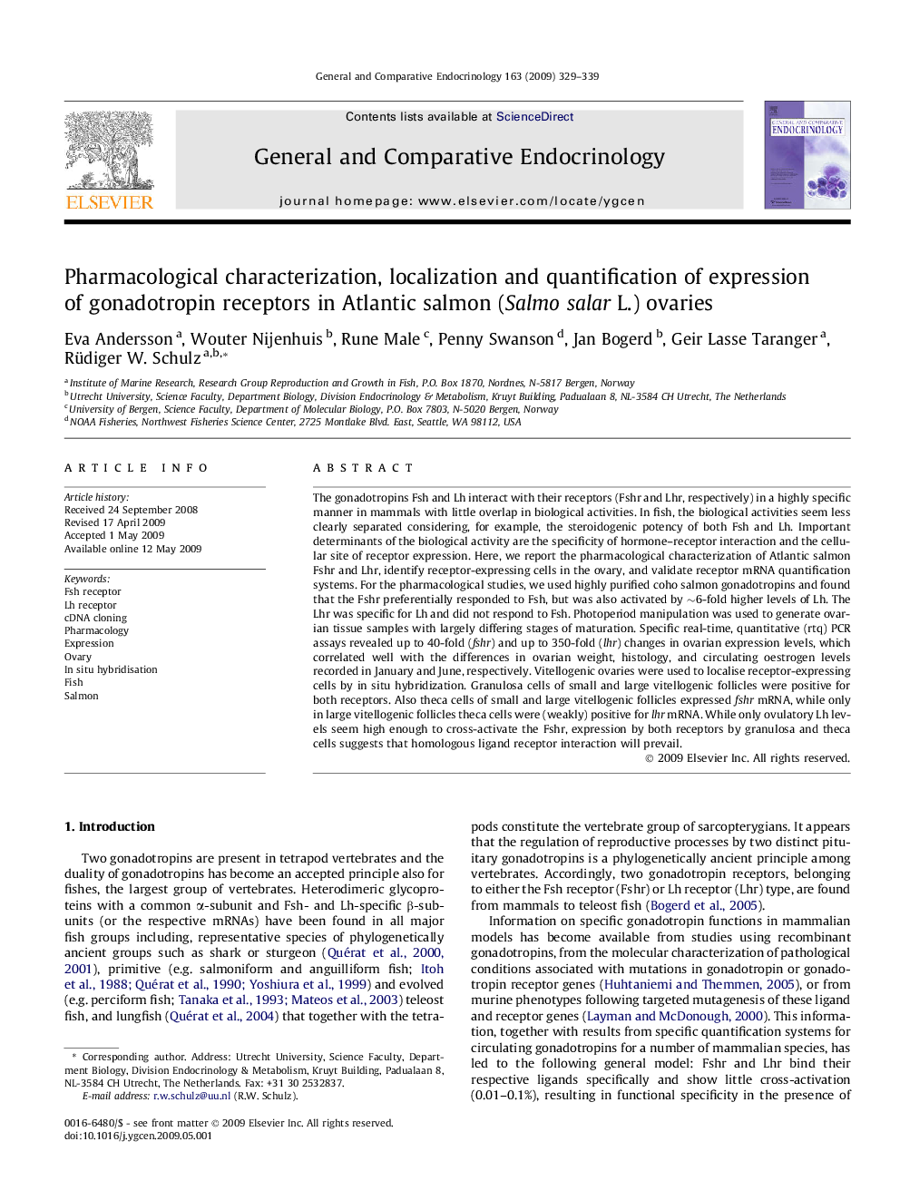 Pharmacological characterization, localization and quantification of expression of gonadotropin receptors in Atlantic salmon (Salmo salar L.) ovaries