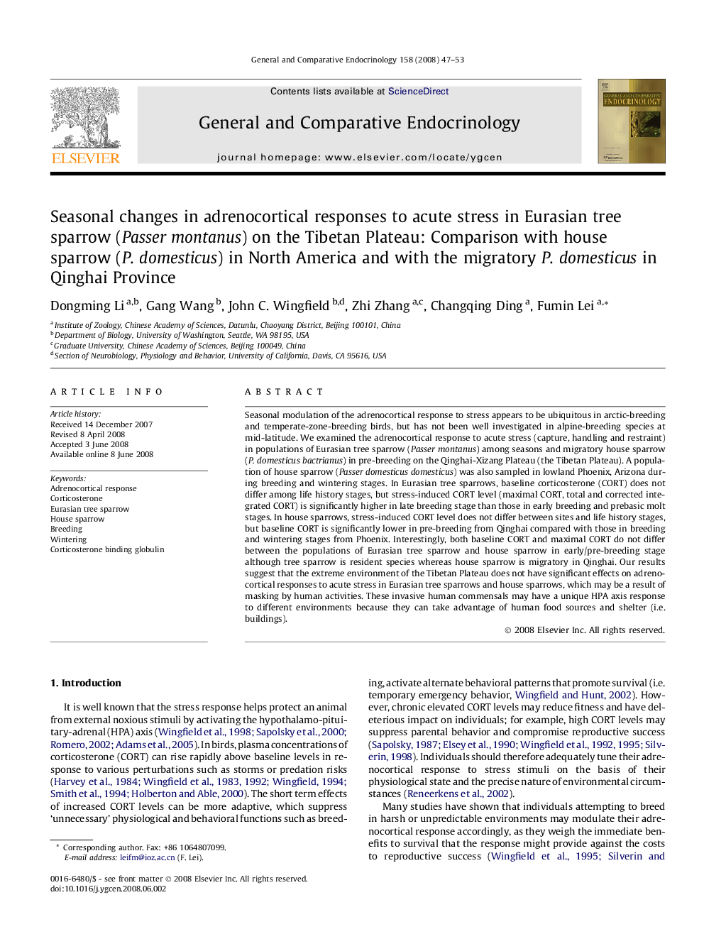 Seasonal changes in adrenocortical responses to acute stress in Eurasian tree sparrow (Passer montanus) on the Tibetan Plateau: Comparison with house sparrow (P. domesticus) in North America and with the migratory P. domesticus in Qinghai Province