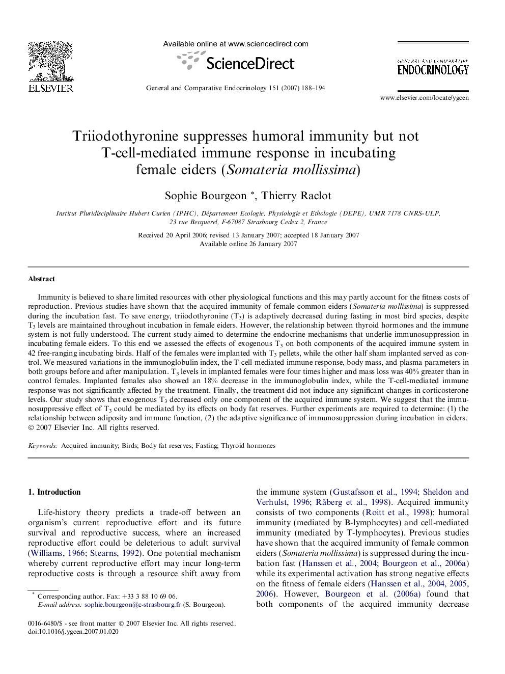 Triiodothyronine suppresses humoral immunity but not T-cell-mediated immune response in incubating female eiders (Somateria mollissima)