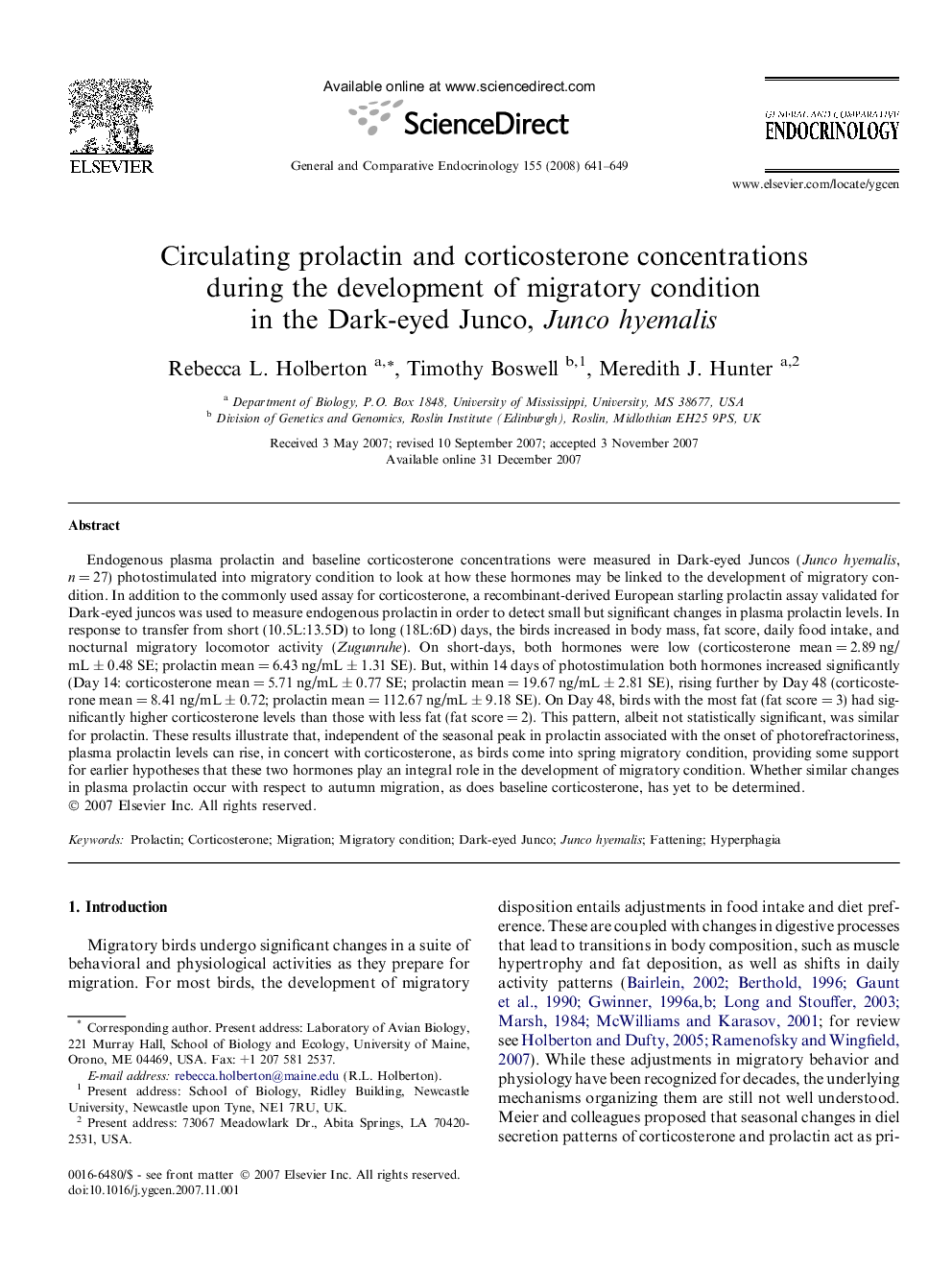 Circulating prolactin and corticosterone concentrations during the development of migratory condition in the Dark-eyed Junco, Junco hyemalis