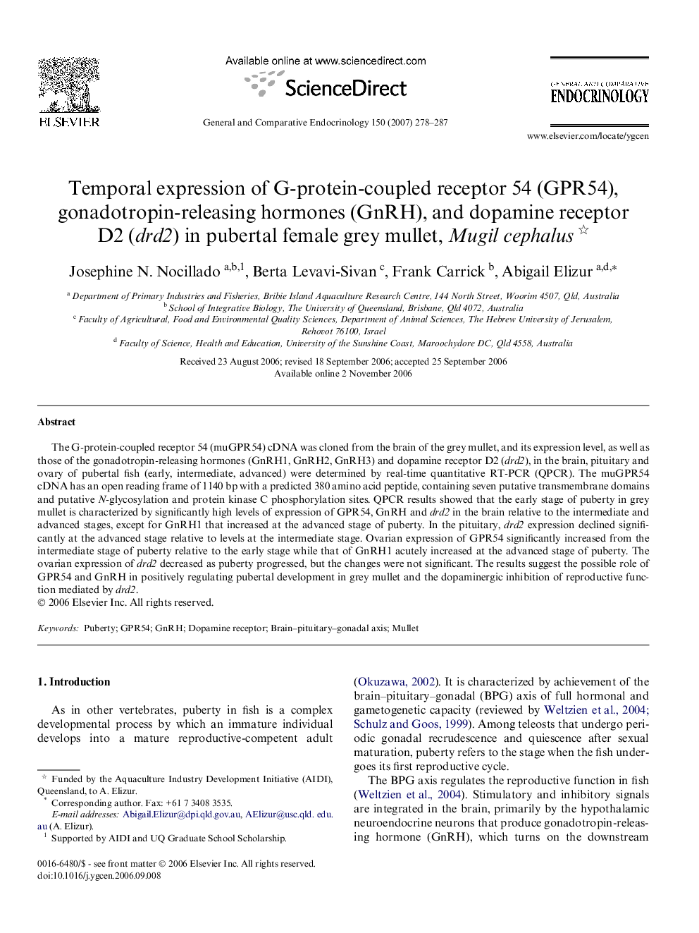 Temporal expression of G-protein-coupled receptor 54 (GPR54), gonadotropin-releasing hormones (GnRH), and dopamine receptor D2 (drd2) in pubertal female grey mullet, Mugil cephalus 