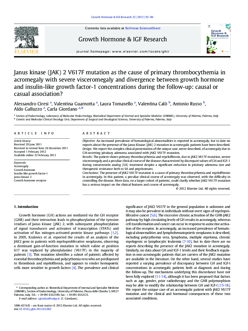 Janus kinase (JAK) 2 V617F mutation as the cause of primary thrombocythemia in acromegaly with severe visceromegaly and divergence between growth hormone and insulin-like growth factor-1 concentrations during the follow-up: causal or casual association?