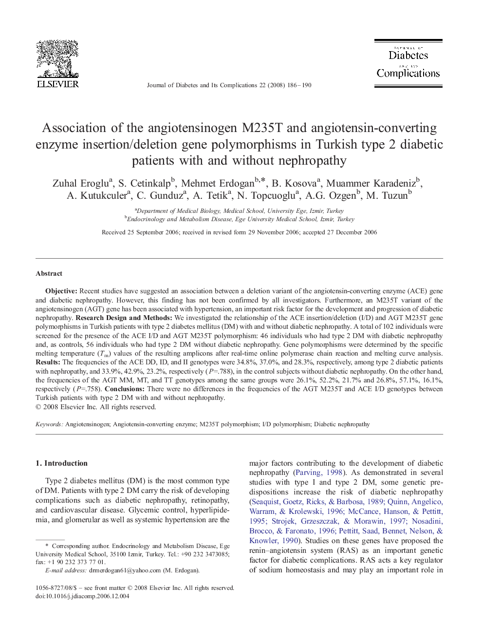 Association of the angiotensinogen M235T and angiotensin-converting enzyme insertion/deletion gene polymorphisms in Turkish type 2 diabetic patients with and without nephropathy