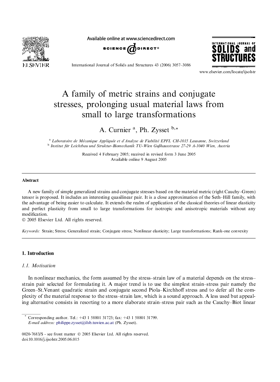 A family of metric strains and conjugate stresses, prolonging usual material laws from small to large transformations