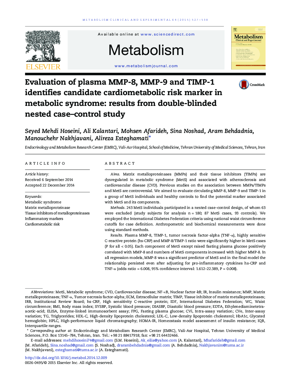 Evaluation of plasma MMP-8, MMP-9 and TIMP-1 identifies candidate cardiometabolic risk marker in metabolic syndrome: results from double-blinded nested case–control study