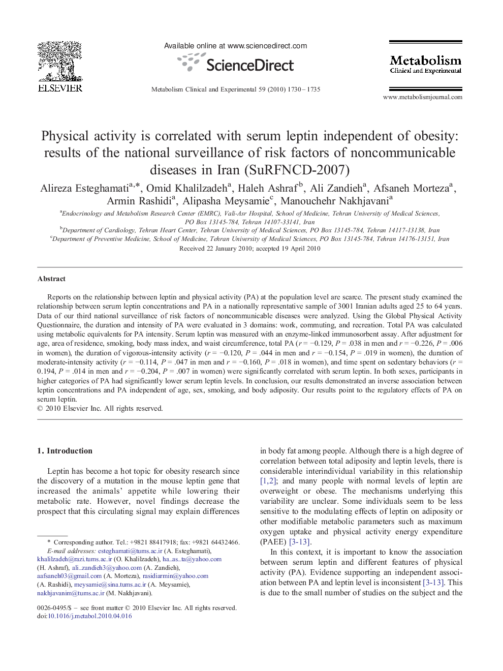 عکس صفحه اول مقاله: Physical activity is correlated with serum leptin independent of obesity: results of the national surveillance of risk factors of noncommunicable diseases in Iran (SuRFNCD-2007) Physical activity is correlated with serum leptin independent of obesity: results of the national surveillance of risk factors of noncommunicable diseases in Iran (SuRFNCD-2007)
