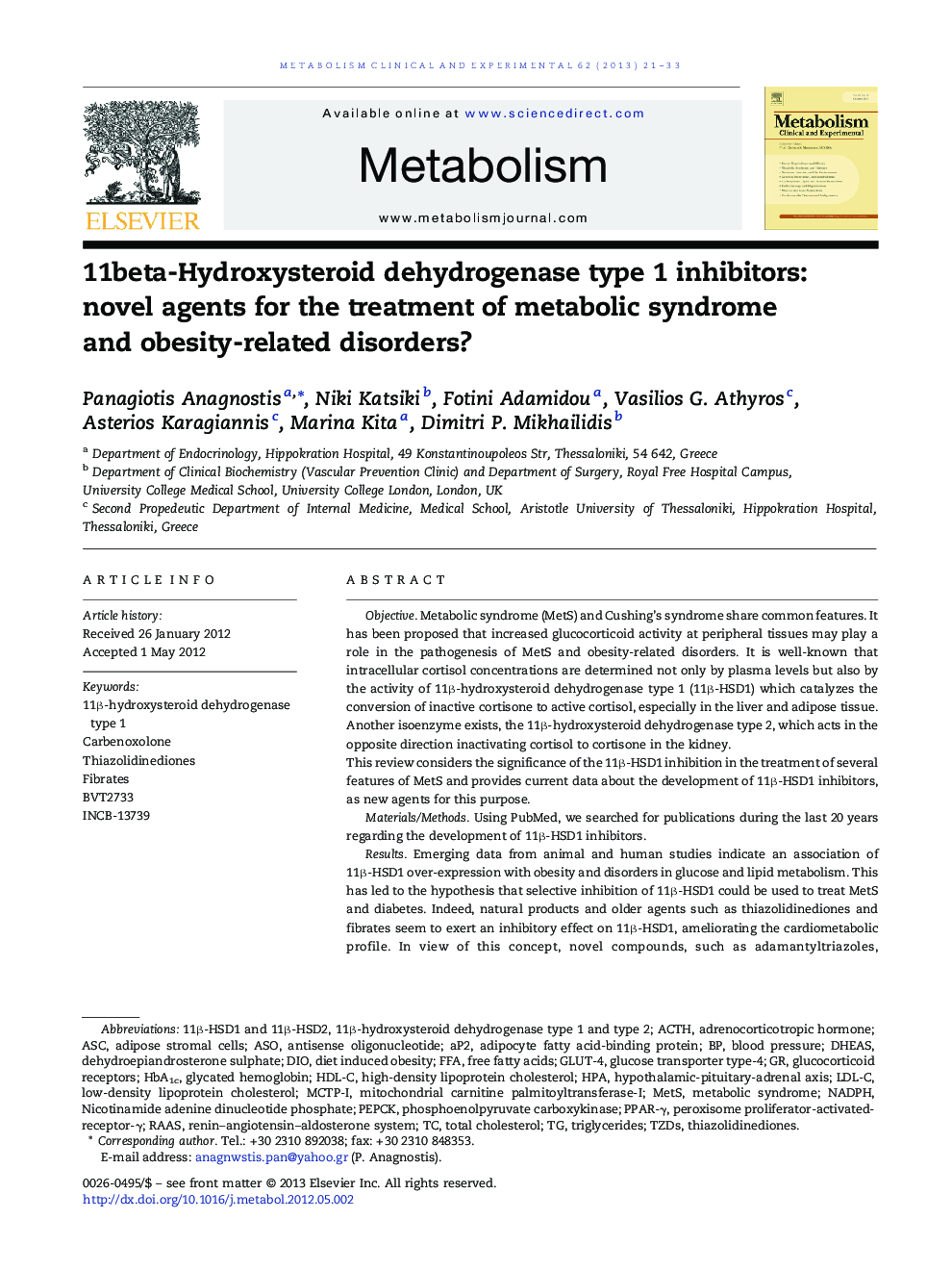 11beta-Hydroxysteroid dehydrogenase type 1 inhibitors: novel agents for the treatment of metabolic syndrome and obesity-related disorders?