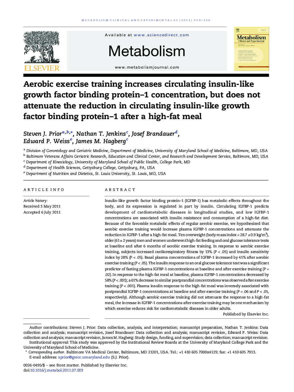 Aerobic exercise training increases circulating insulin-like growth factor binding protein–1 concentration, but does not attenuate the reduction in circulating insulin-like growth factor binding protein–1 after a high-fat meal 