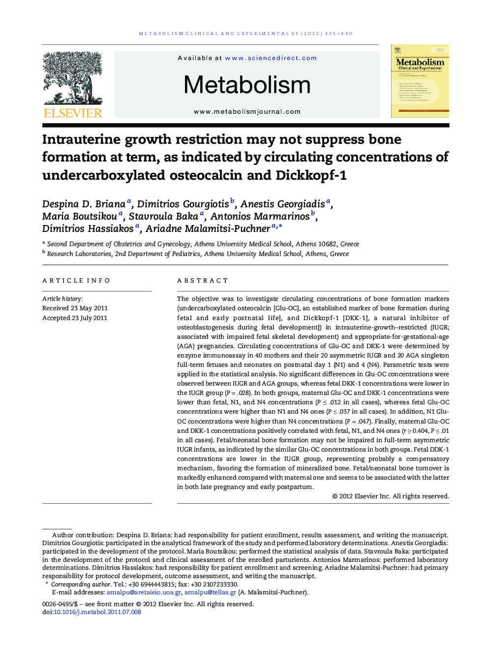 Intrauterine growth restriction may not suppress bone formation at term, as indicated by circulating concentrations of undercarboxylated osteocalcin and Dickkopf-1