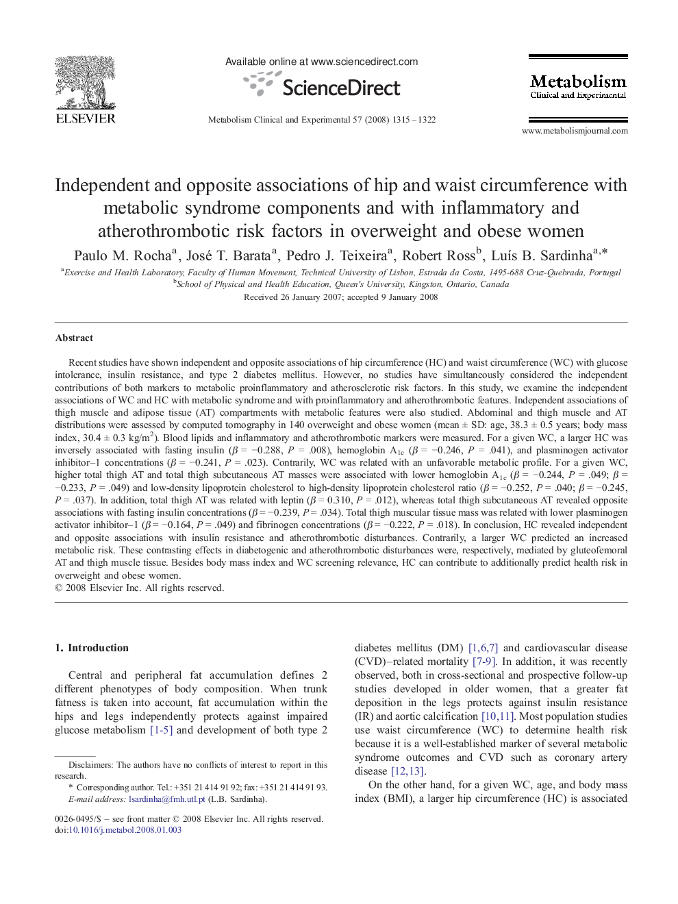 Independent and opposite associations of hip and waist circumference with metabolic syndrome components and with inflammatory and atherothrombotic risk factors in overweight and obese women 