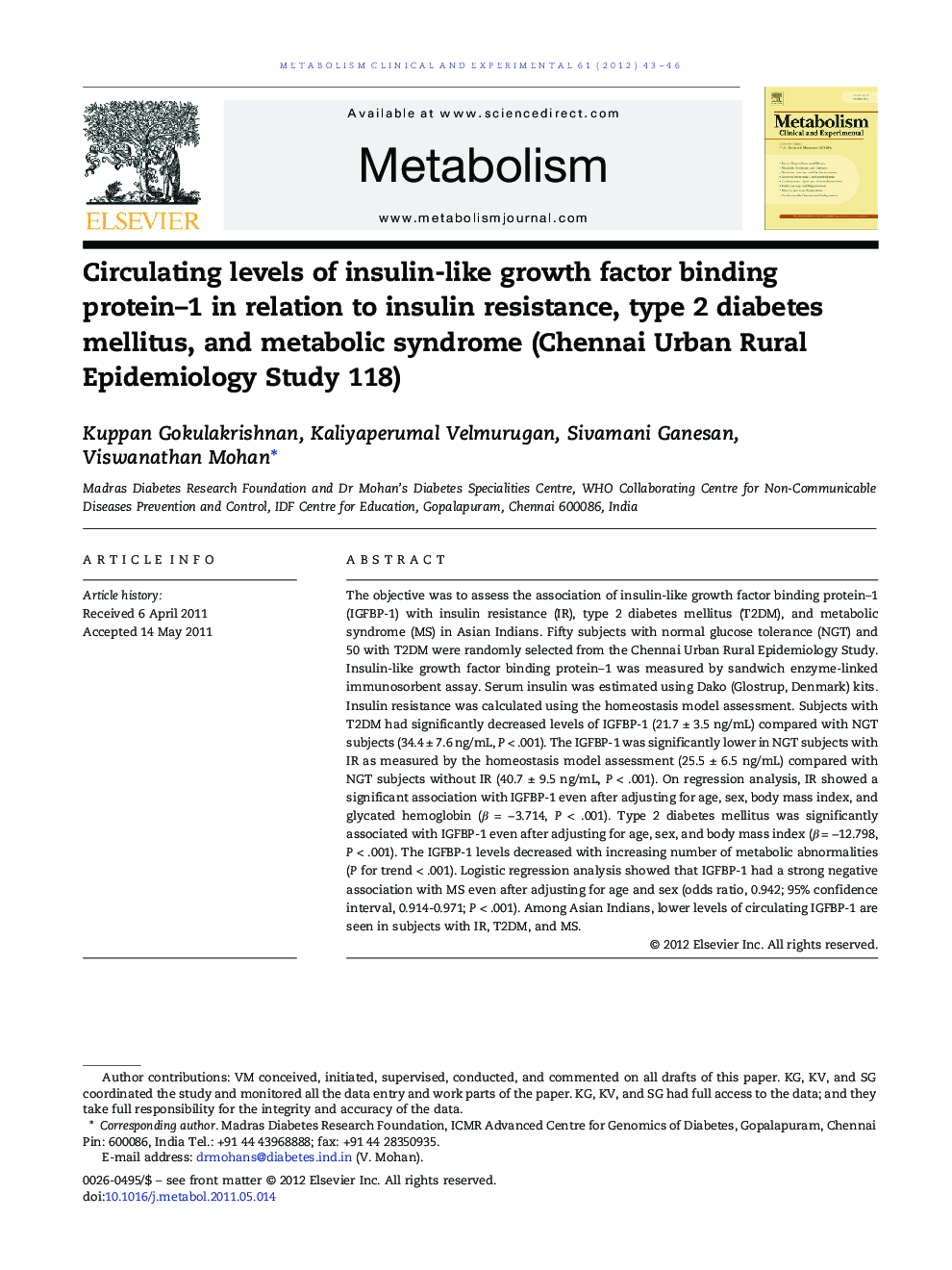 Circulating levels of insulin-like growth factor binding protein–1 in relation to insulin resistance, type 2 diabetes mellitus, and metabolic syndrome (Chennai Urban Rural Epidemiology Study 118) 