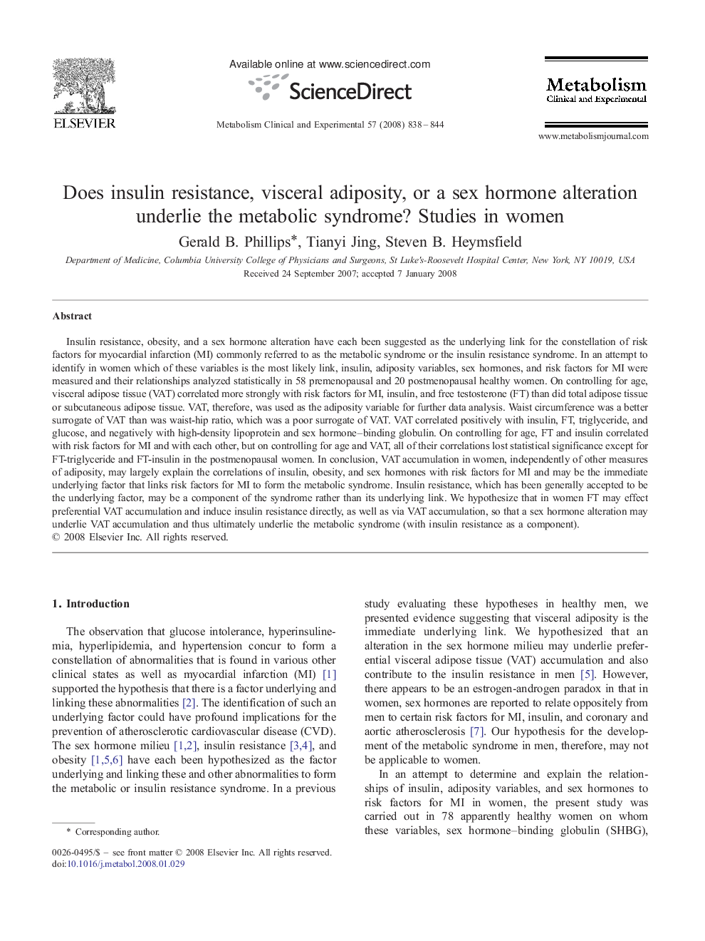 Does insulin resistance, visceral adiposity, or a sex hormone alteration underlie the metabolic syndrome? Studies in women