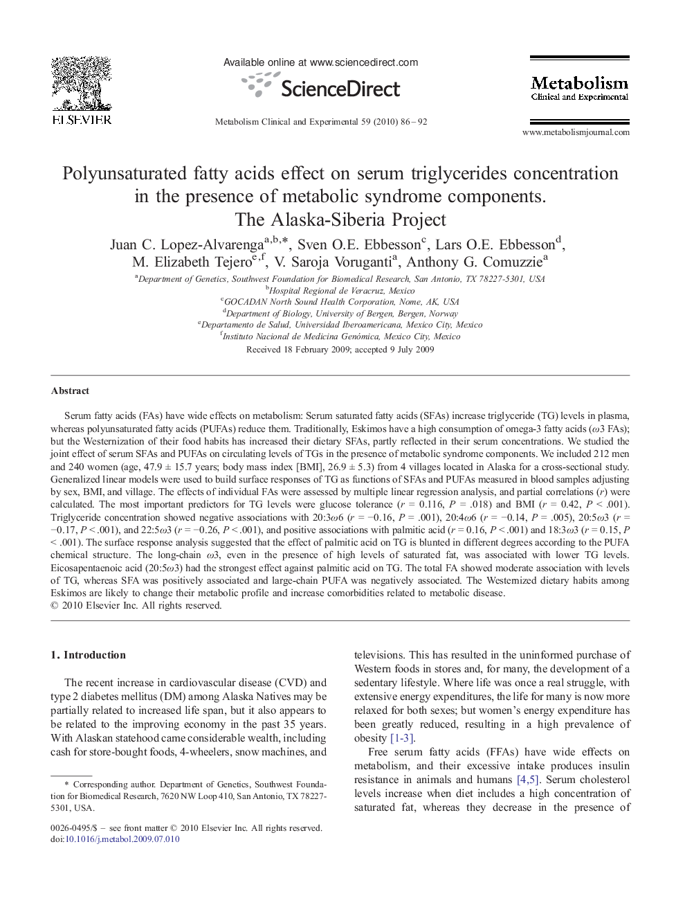 Polyunsaturated fatty acids effect on serum triglycerides concentration in the presence of metabolic syndrome components. The Alaska-Siberia Project