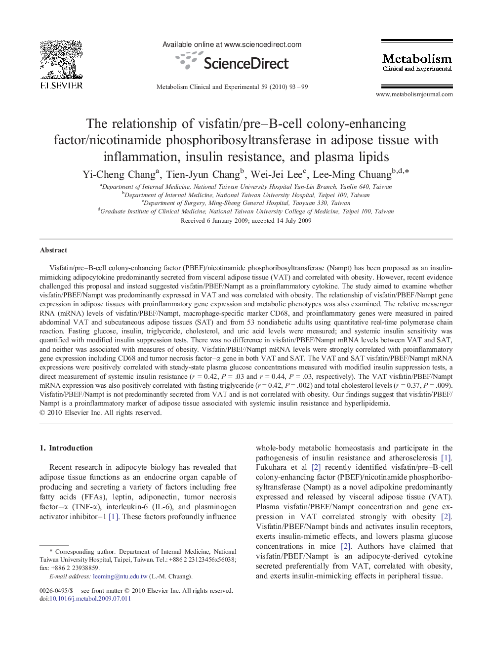 The relationship of visfatin/pre–B-cell colony-enhancing factor/nicotinamide phosphoribosyltransferase in adipose tissue with inflammation, insulin resistance, and plasma lipids