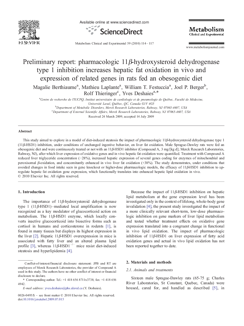 Preliminary report: pharmacologic 11Î²-hydroxysteroid dehydrogenase type 1 inhibition increases hepatic fat oxidation in vivo and expression of related genes in rats fed an obesogenic diet