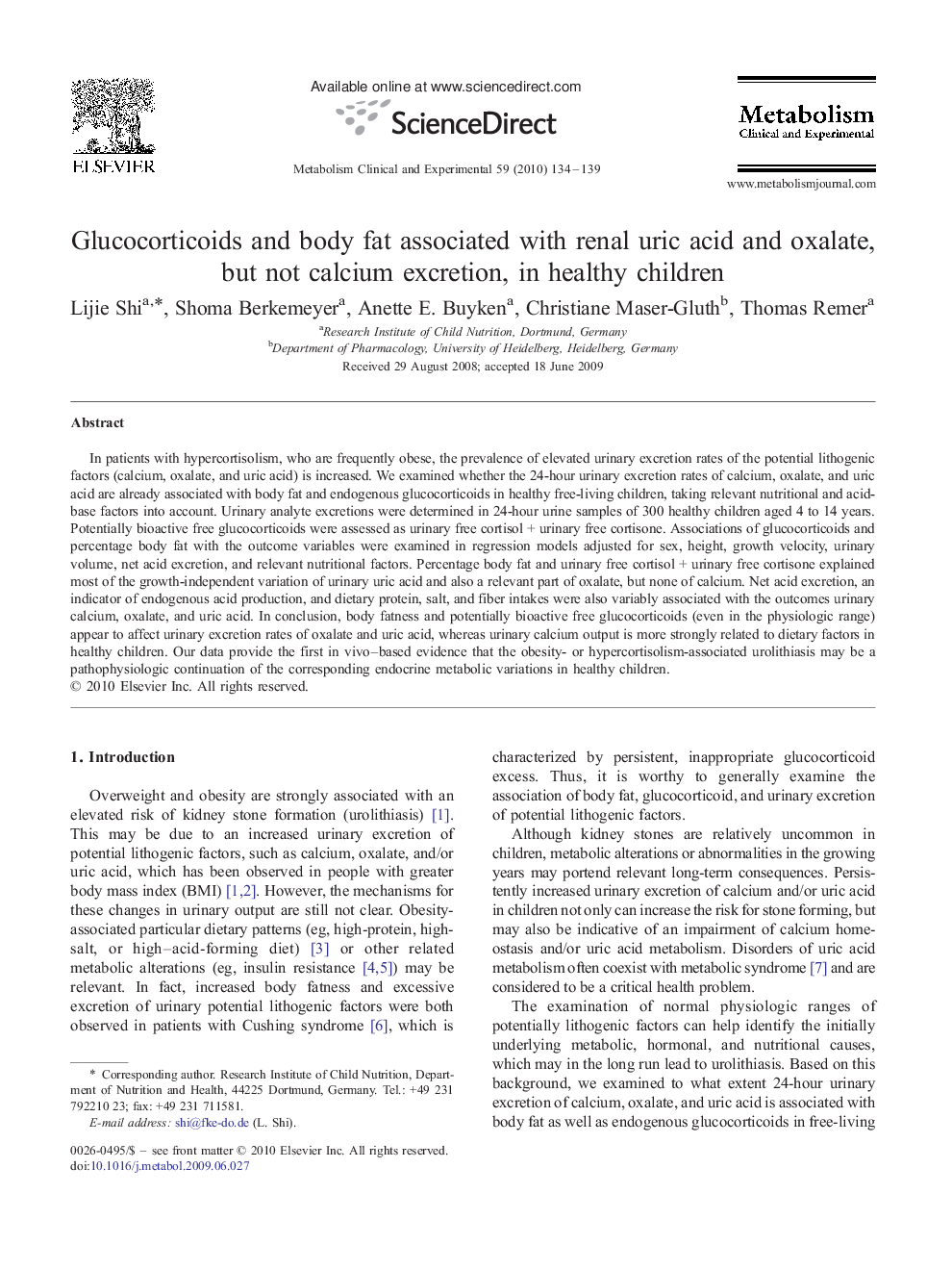 Glucocorticoids and body fat associated with renal uric acid and oxalate, but not calcium excretion, in healthy children