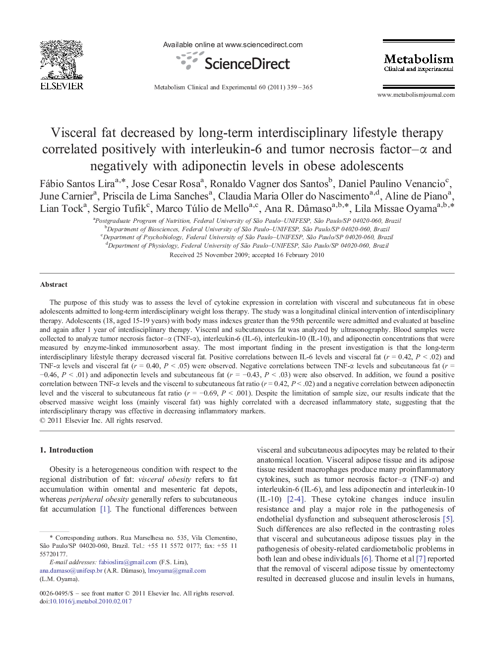 Visceral fat decreased by long-term interdisciplinary lifestyle therapy correlated positively with interleukin-6 and tumor necrosis factor–α and negatively with adiponectin levels in obese adolescents