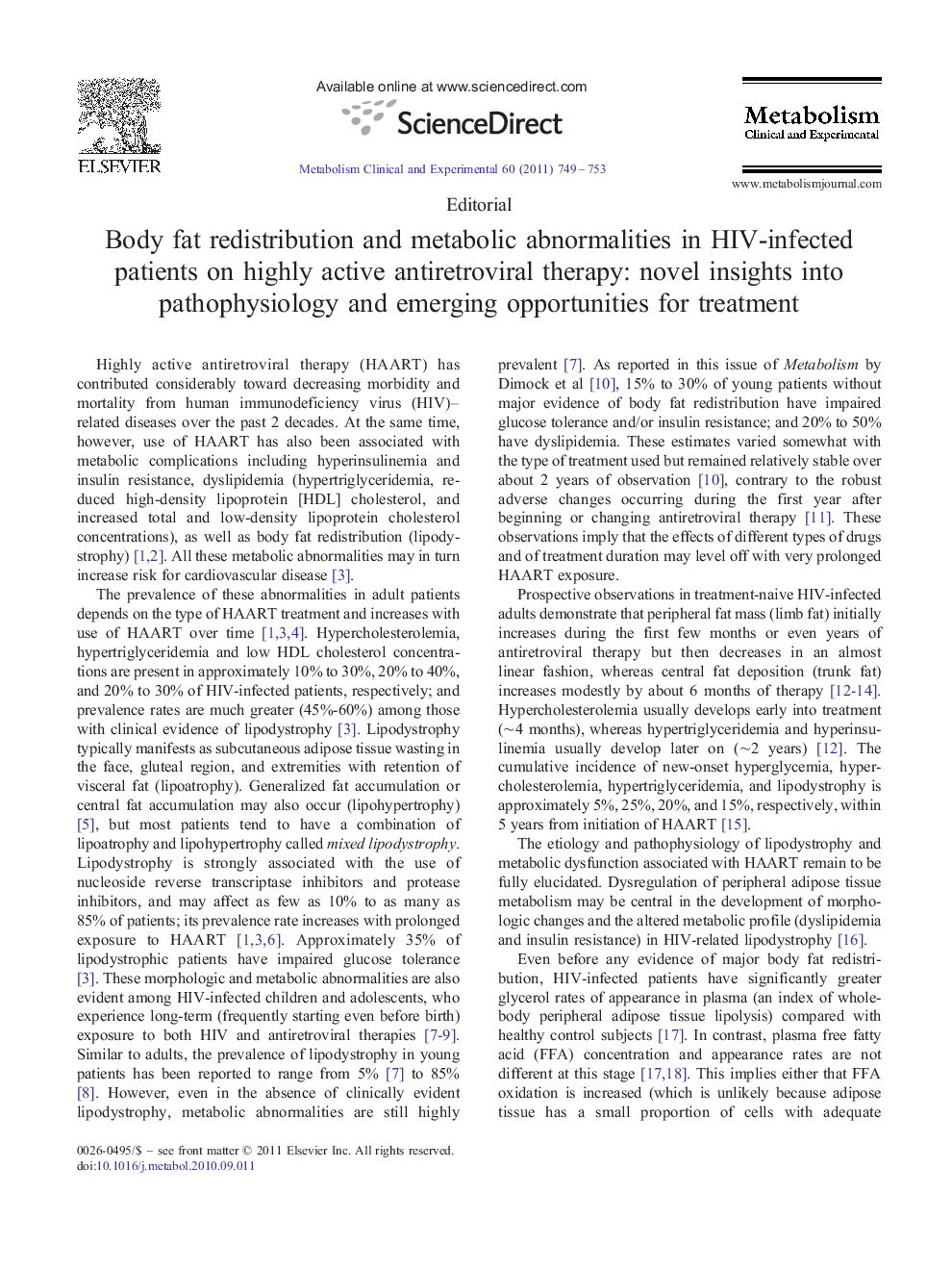 Body fat redistribution and metabolic abnormalities in HIV-infected patients on highly active antiretroviral therapy: novel insights into pathophysiology and emerging opportunities for treatment