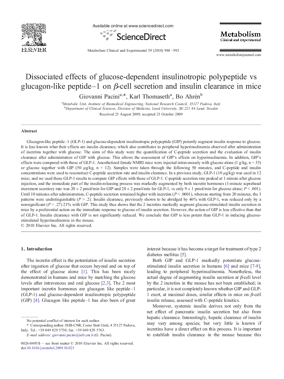 Dissociated effects of glucose-dependent insulinotropic polypeptide vs glucagon-like peptide–1 on β-cell secretion and insulin clearance in mice 