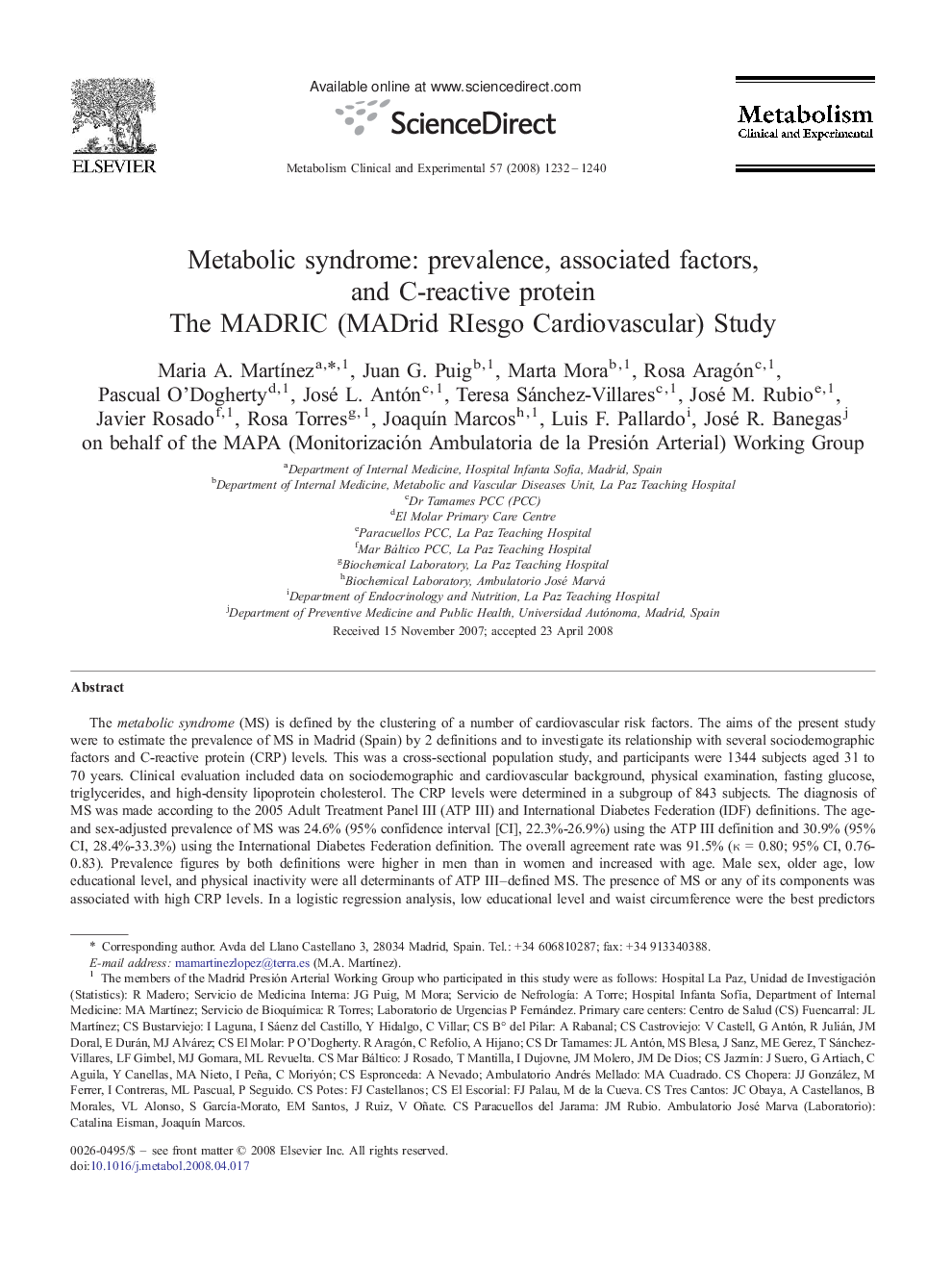 Metabolic syndrome: prevalence, associated factors, and C-reactive protein: The MADRIC (MADrid RIesgo Cardiovascular) Study
