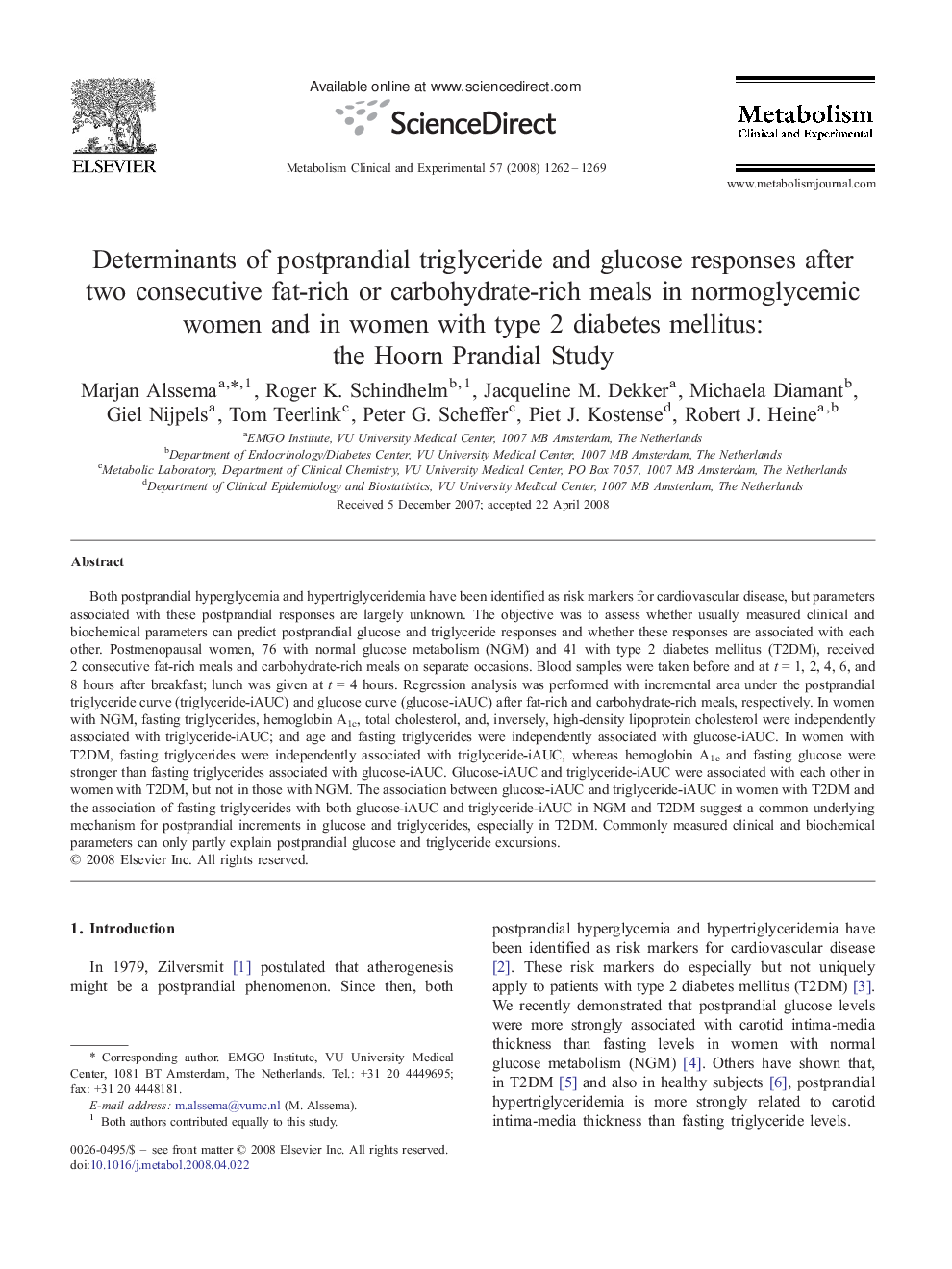 Determinants of postprandial triglyceride and glucose responses after two consecutive fat-rich or carbohydrate-rich meals in normoglycemic women and in women with type 2 diabetes mellitus: the Hoorn Prandial Study