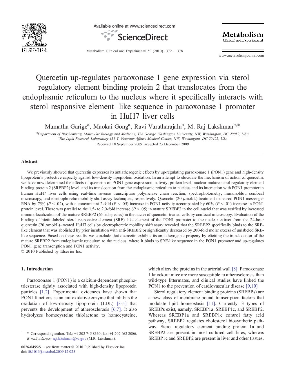 Quercetin up-regulates paraoxonase 1 gene expression via sterol regulatory element binding protein 2 that translocates from the endoplasmic reticulum to the nucleus where it specifically interacts with sterol responsive element–like sequence in paraoxonas
