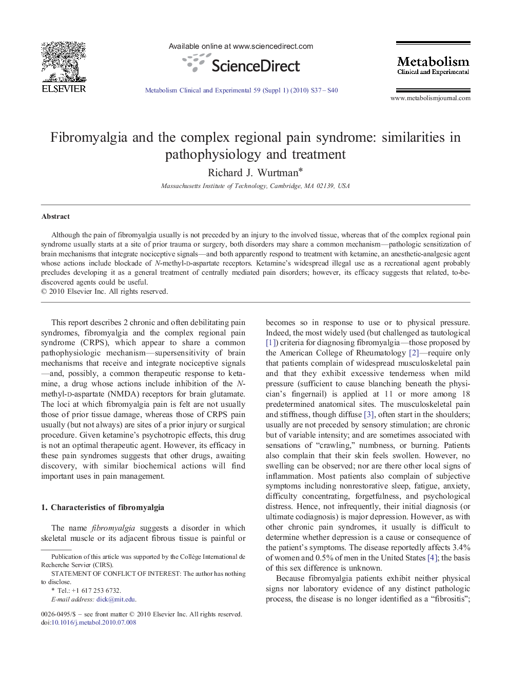 Fibromyalgia and the complex regional pain syndrome: similarities in pathophysiology and treatment 