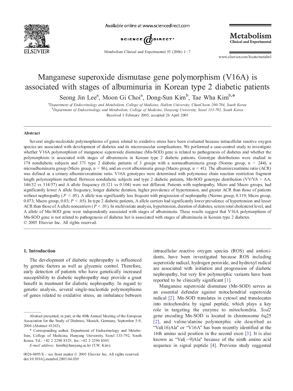 Manganese superoxide dismutase gene polymorphism (V16A) is associated with stages of albuminuria in Korean type 2 diabetic patients