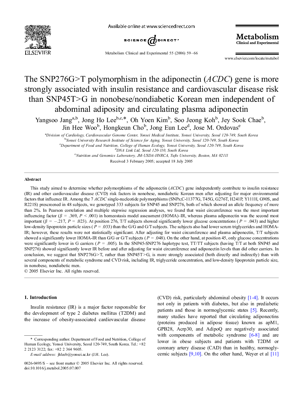 عکس صفحه اول مقاله: The SNP276G>T polymorphism in the adiponectin (ACDC) gene is more strongly associated with insulin resistance and cardiovascular disease risk than SNP45T>G in nonobese/nondiabetic Korean men independent of abdominal adiposity and circulating plasma adipon The SNP276G>T polymorphism in the adiponectin (ACDC) gene is more strongly associated with insulin resistance and cardiovascular disease risk than SNP45T>G in nonobese/nondiabetic Korean men independent of abdominal adiposity and circulating plasma adipon