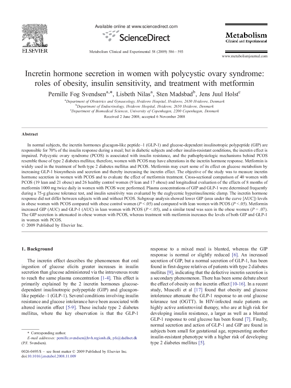 Incretin hormone secretion in women with polycystic ovary syndrome: roles of obesity, insulin sensitivity, and treatment with metformin