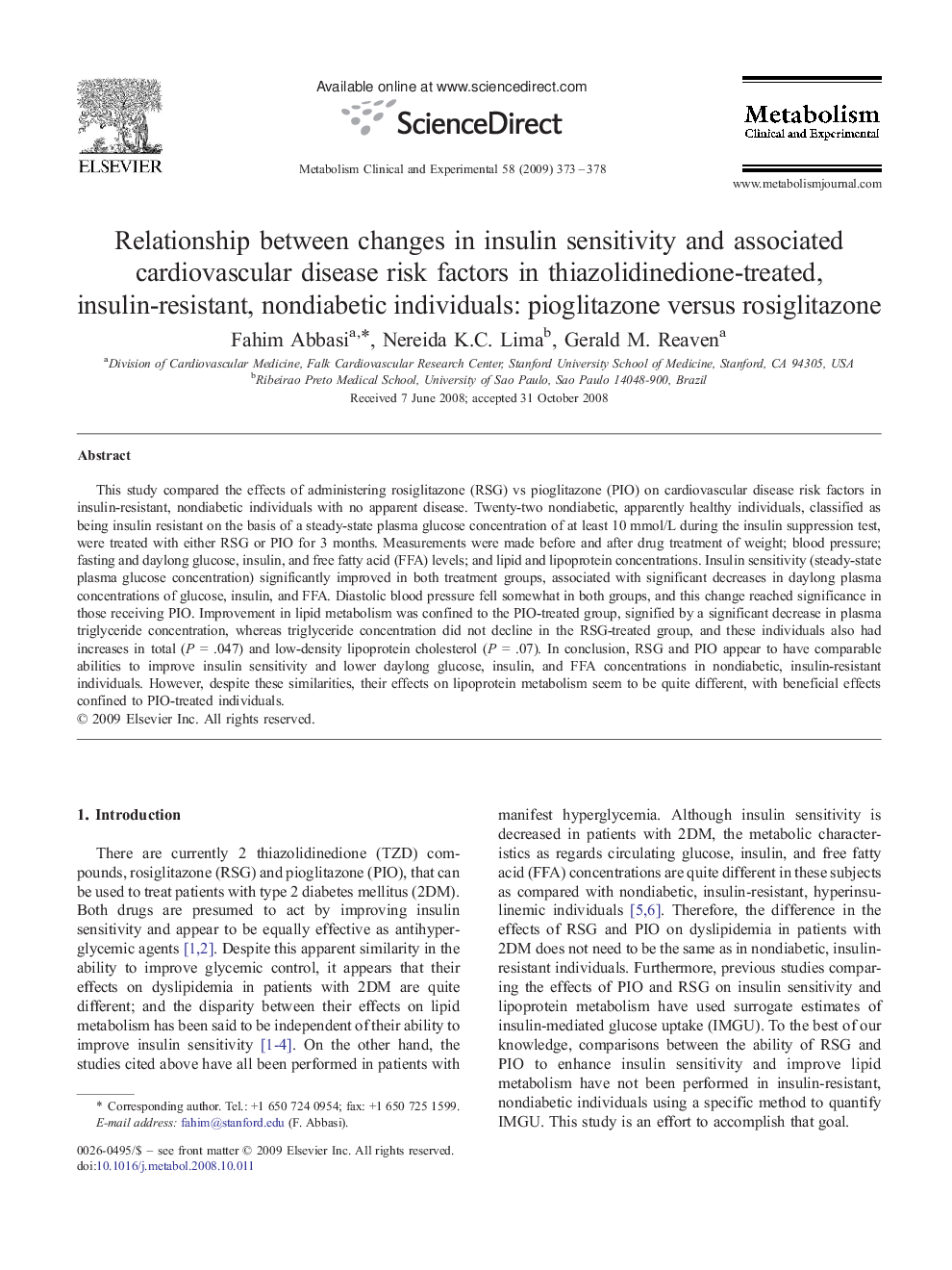 Relationship between changes in insulin sensitivity and associated cardiovascular disease risk factors in thiazolidinedione-treated, insulin-resistant, nondiabetic individuals: pioglitazone versus rosiglitazone