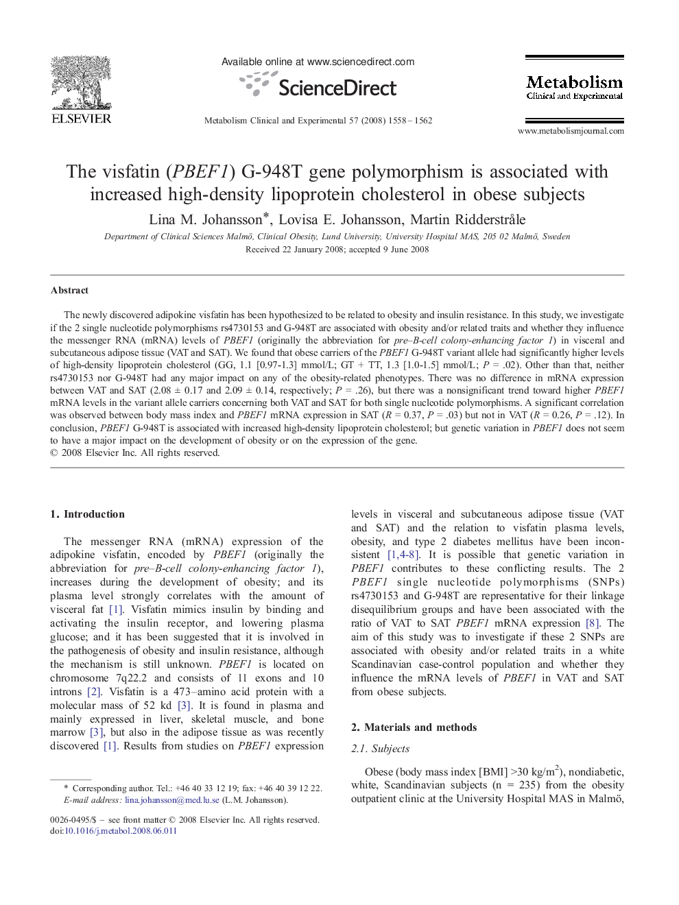 The visfatin (PBEF1) G-948T gene polymorphism is associated with increased high-density lipoprotein cholesterol in obese subjects