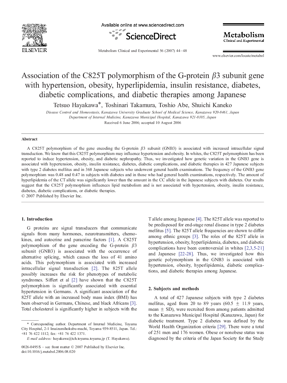 Association of the C825T polymorphism of the G-protein Î²3 subunit gene with hypertension, obesity, hyperlipidemia, insulin resistance, diabetes, diabetic complications, and diabetic therapies among Japanese