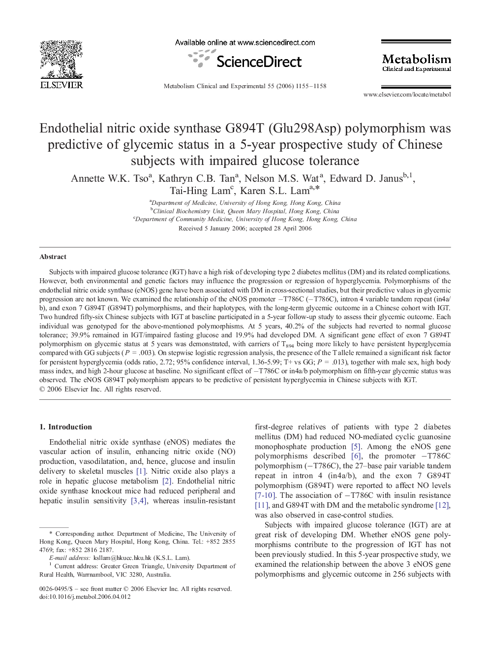 Endothelial nitric oxide synthase G894T (Glu298Asp) polymorphism was predictive of glycemic status in a 5-year prospective study of Chinese subjects with impaired glucose tolerance