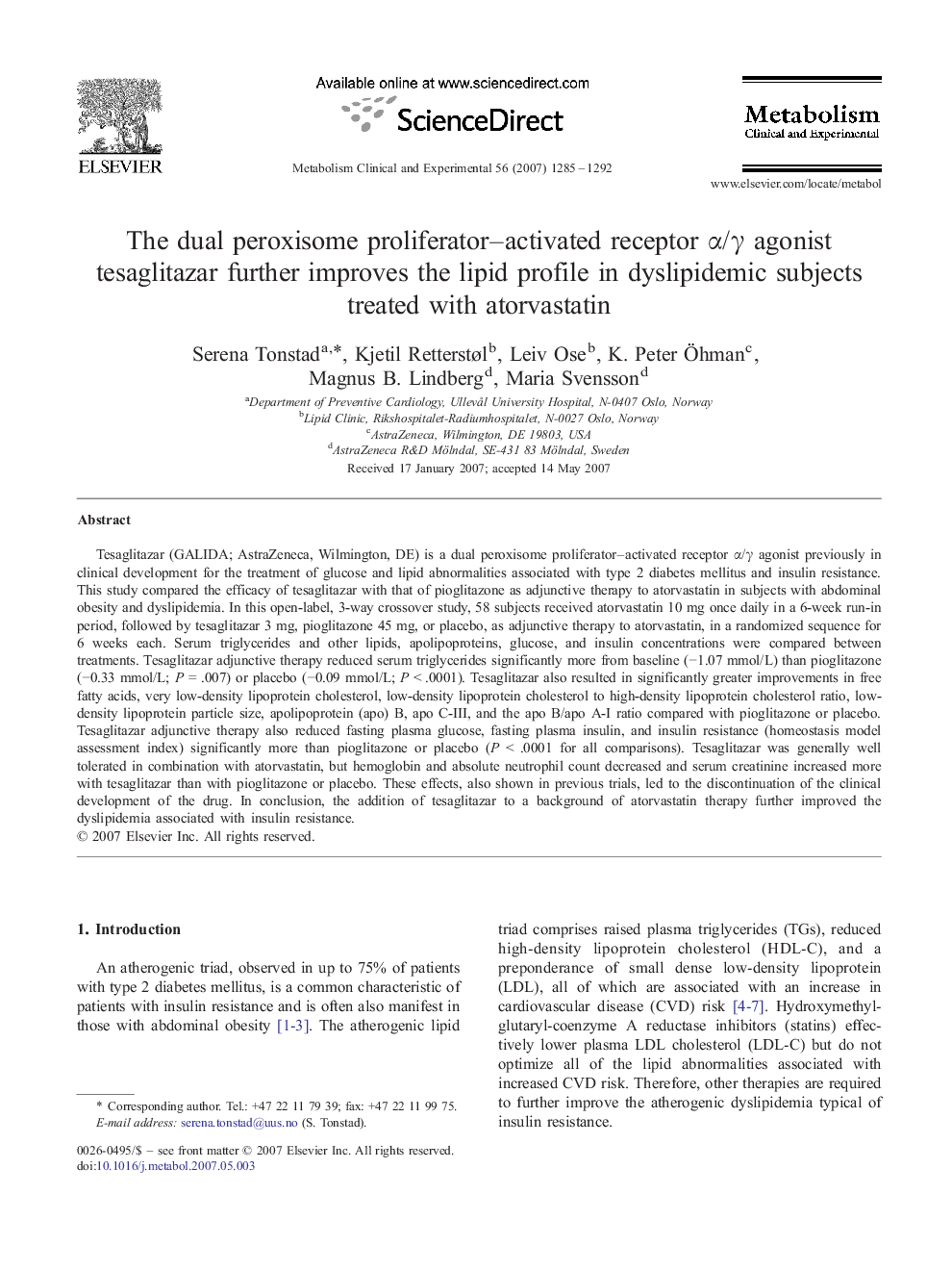 The dual peroxisome proliferator–activated receptor α/γ agonist tesaglitazar further improves the lipid profile in dyslipidemic subjects treated with atorvastatin
