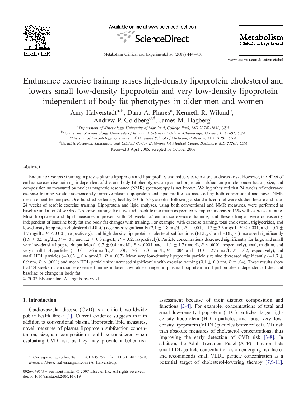 Endurance exercise training raises high-density lipoprotein cholesterol and lowers small low-density lipoprotein and very low-density lipoprotein independent of body fat phenotypes in older men and women