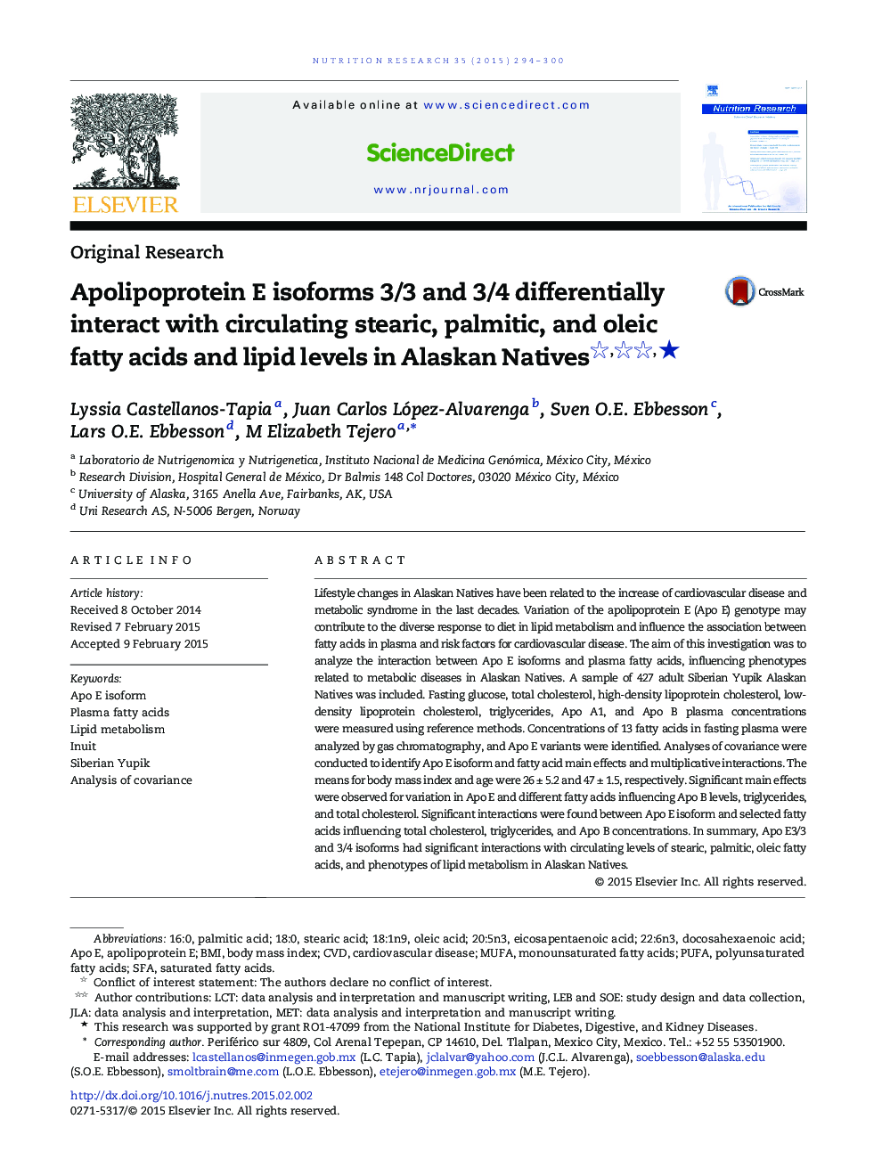 Apolipoprotein E isoforms 3/3 and 3/4 differentially interact with circulating stearic, palmitic, and oleic fatty acids and lipid levels in Alaskan Natives ★