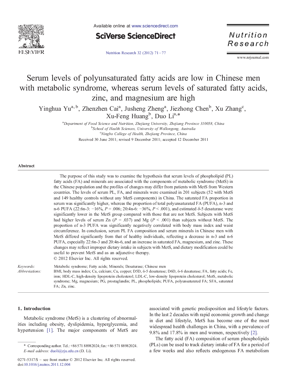 Serum levels of polyunsaturated fatty acids are low in Chinese men with metabolic syndrome, whereas serum levels of saturated fatty acids, zinc, and magnesium are high