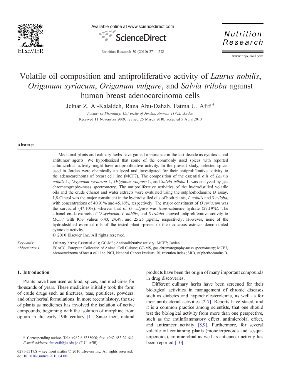 Volatile oil composition and antiproliferative activity of Laurus nobilis, Origanum syriacum, Origanum vulgare, and Salvia triloba against human breast adenocarcinoma cells