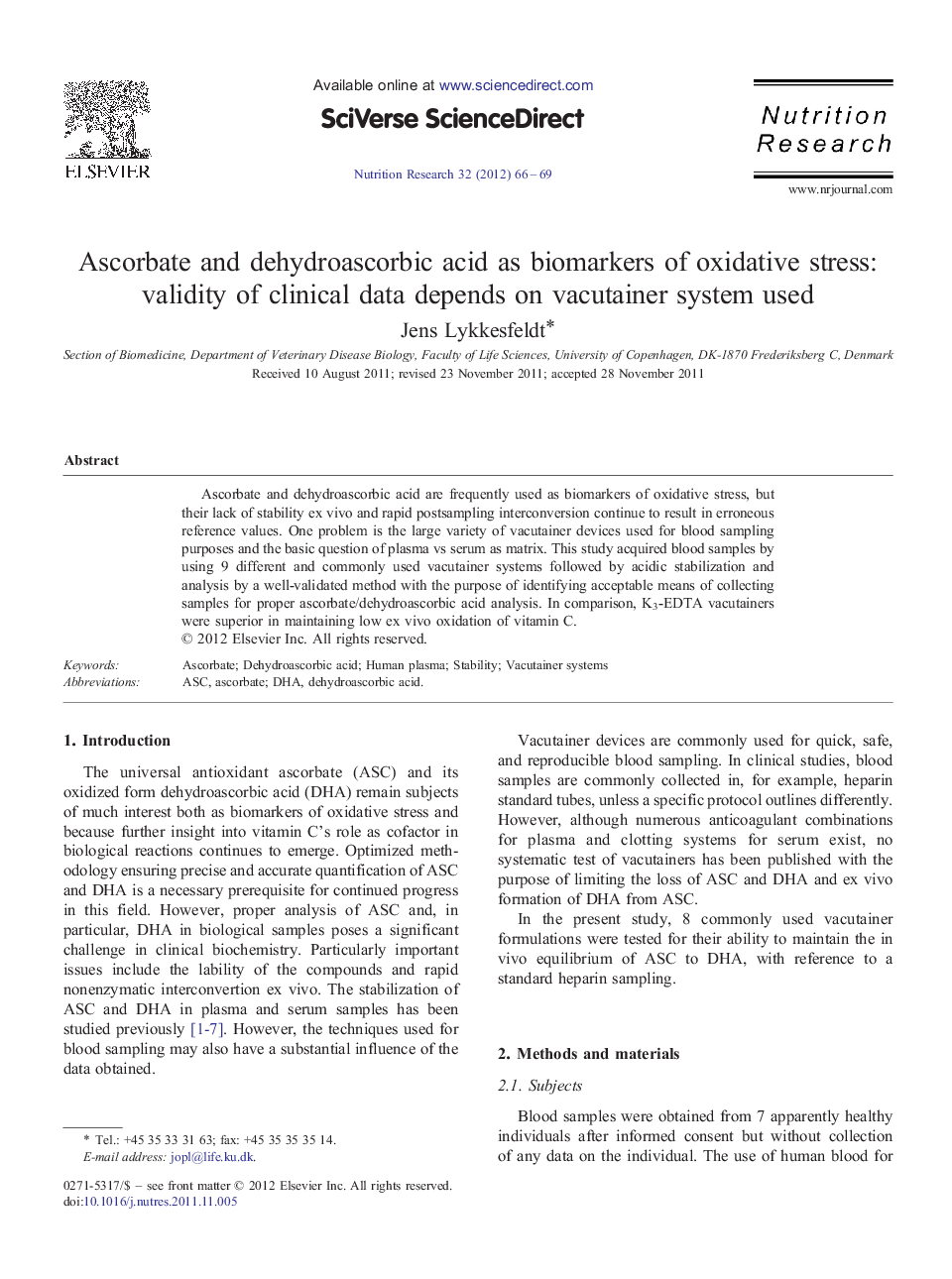 Ascorbate and dehydroascorbic acid as biomarkers of oxidative stress: validity of clinical data depends on vacutainer system used