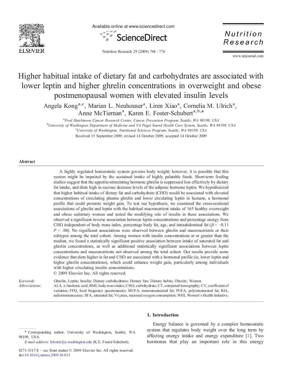 Higher habitual intake of dietary fat and carbohydrates are associated with lower leptin and higher ghrelin concentrations in overweight and obese postmenopausal women with elevated insulin levels